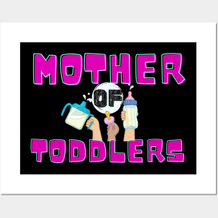 Mother Of Toddlers Posters and Art